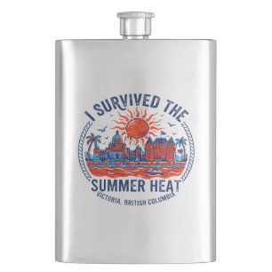 The I Survived Summer Heat Victoria British Columb Hip Flask