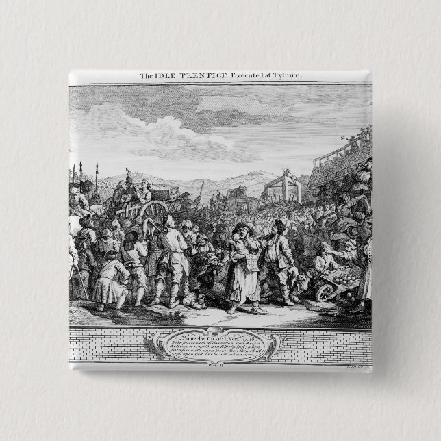 The Idle 'Prentice Executed at Tyburn 15 Cm Square Badge (Front)