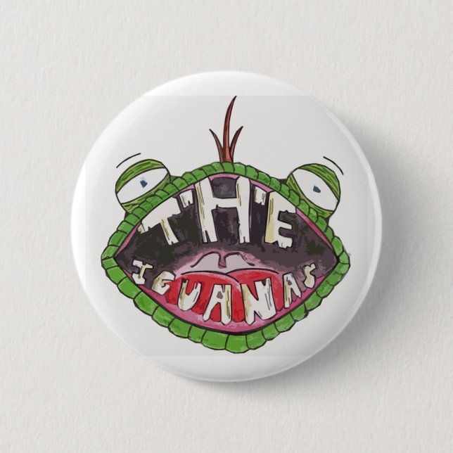 The Iguanas? Button. 6 Cm Round Badge (Front)
