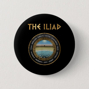 The Iliad Heroes Of The Trojan War 6 Cm Round Badge