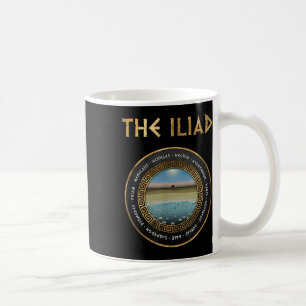 The Iliad Heroes Of The Trojan War  Coffee Mug
