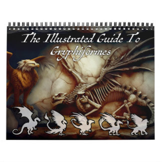The Illustrated Guide To Gryphiformes Calendar