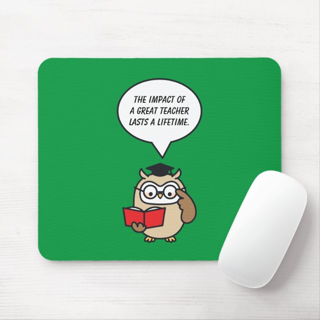 The Impact Of A Great Teacher Lasts A Lifetime Mouse Pad (With Mouse)