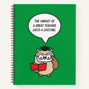 The Impact Of A Great Teacher Lasts A Lifetime Notebook
