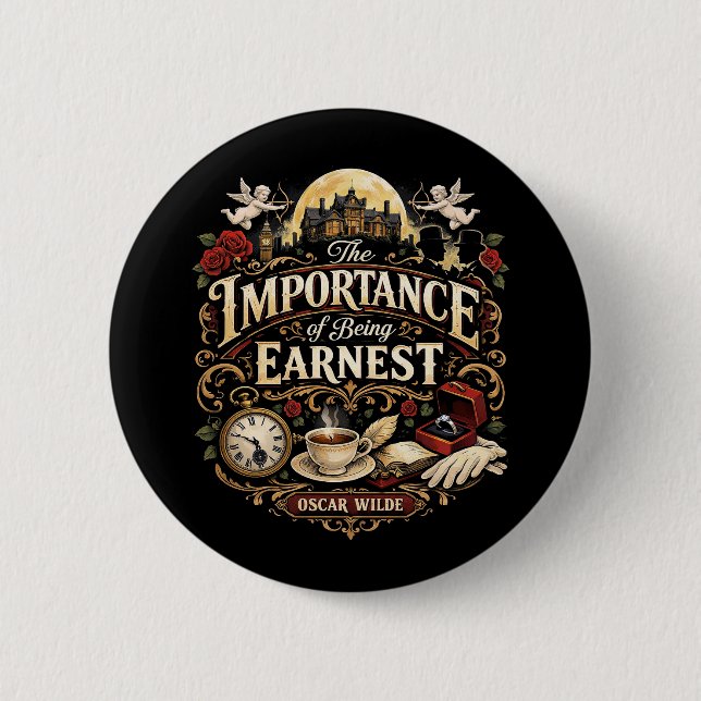 The Importance of Being Earnest 6 Cm Round Badge (Front)