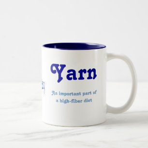The importance of yarn Two-Tone coffee mug
