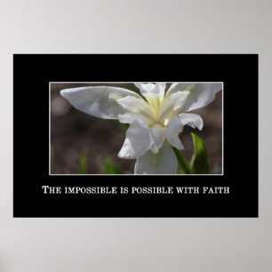 The impossible is possible through faith poster