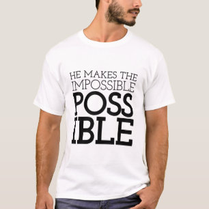 The Impossible to Possible Gospel Sayings Aestheti T-Shirt