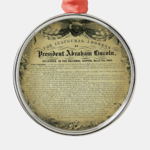 The Inaugural Address of President Abraham Lincoln Metal Ornament