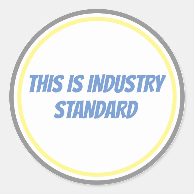 The industry Standard Classic Round Sticker (Front)