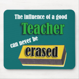The Influence Of A Good Teacher White Text Mouse Pad