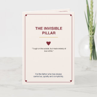 The Invisible Pillar – Heartfelt Card for Dad