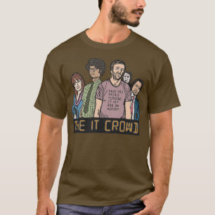 The IT Crowd Jen Maurice Roy Richmond Doug T-Shirt