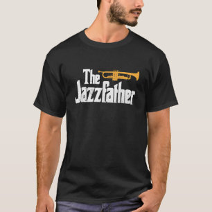 The Jazzfather Music Dad Funny Musician Pun Father T-Shirt