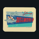 The Jetsons | Out of this World Magnet<br><div class="desc">This design from the Hanna Barbera cartoon series The Jetsons are out of this world!</div>