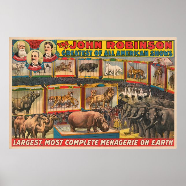 The John Robinson Largest, Most Complete Menagerie Poster (Front)