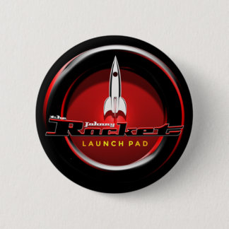 The Johnny Rocket Launch Pad Pin Badge 1.25"-6"