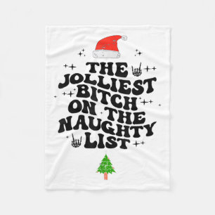 The Jolliest On The Naughty List Funny Christmas Fleece Blanket