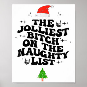 The Jolliest On The Naughty List Funny Christmas Poster