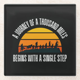 The Journey of a Thousand Miles Begins with a Sing Glass Coaster