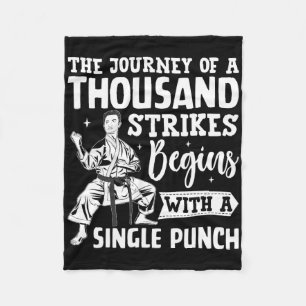 The Journey Of A Thousand Strikes Begins With A Si Fleece Blanket