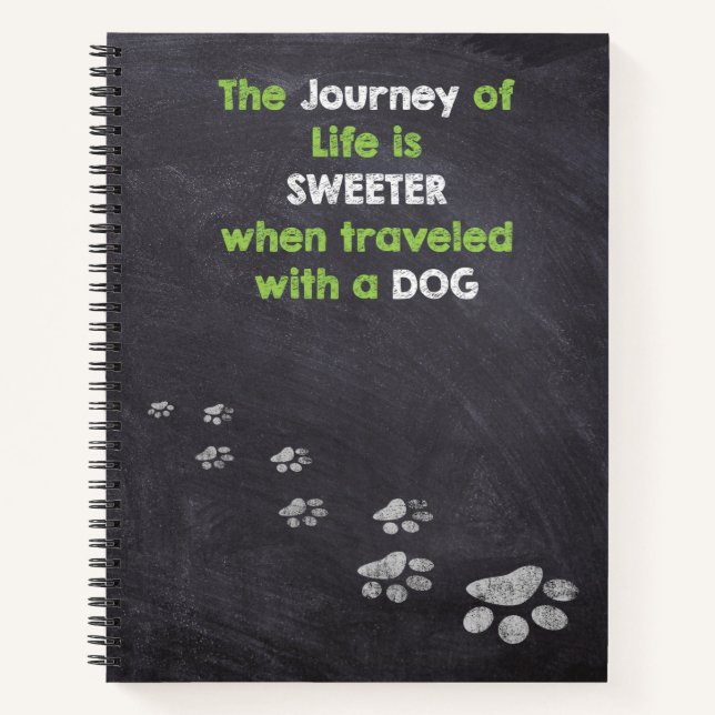 The Journey of Life Traveled with a Dog Notebook (Front)