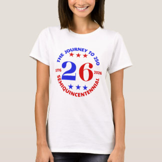 THE JOURNEY TO 250: SEMIQUINCENTENNIAL T-Shirt