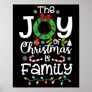 The Joy Christmas Is Family Matching Xmas Men Wome Poster