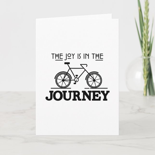 THE JOY IS IN THE JOURNEY CARD (Front)