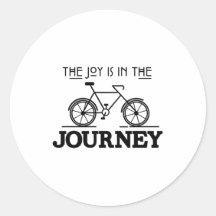 THE JOY IS IN THE JOURNEY