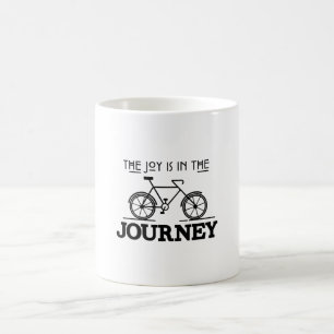 THE JOY IS IN THE JOURNEY COFFEE MUG