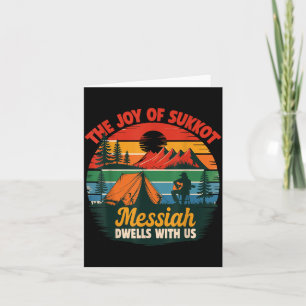 The Joy Of Sukkot Messiah Dwells With Us Jewish Ho Card