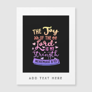 The Joy Of The Lord Is My Strength Personalised