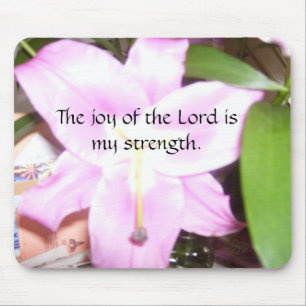 The joy of the Lord Mouse Pad