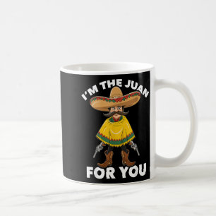 The juan for funny cinco de mayo mexican fiesta coffee mug