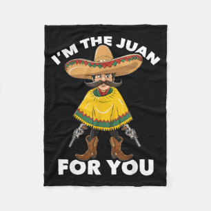The juan for funny cinco de mayo mexican fiesta fleece blanket