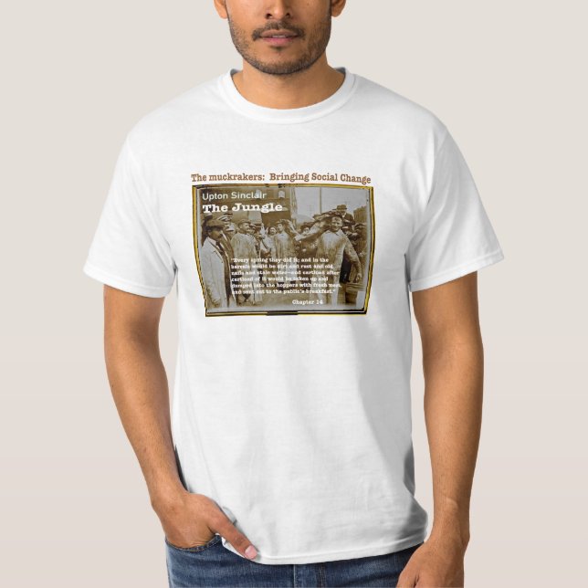 The Jungle: Muckrakers T-Shirt (Front)