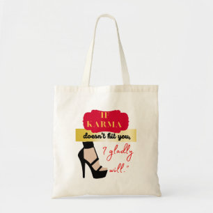 THE KARMA QUOTE TOTE BAG