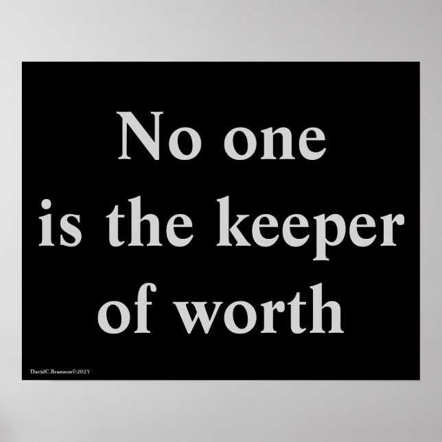 "The Keeper Of Worth", quote, philosophy, sense Poster (Front)