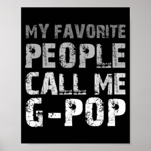 The Kids Call Me G-Pop Cool Gpop Poster