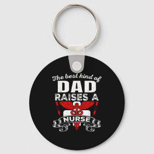 The Kind Of Dad Raises A Nurse Gift Nurse's Cute D Key Ring