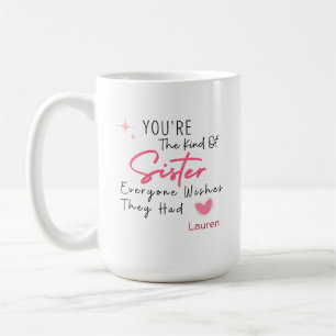 The Kind of Sister Mug - Personalised Gift