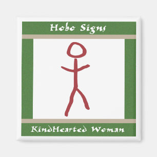 The Kindhearted Woman Magnet