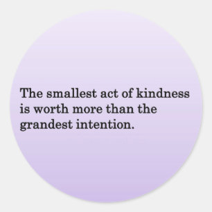 The Kindness of Others Classic Round Sticker