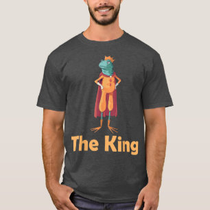The King For Frogs Fans  T-Shirt