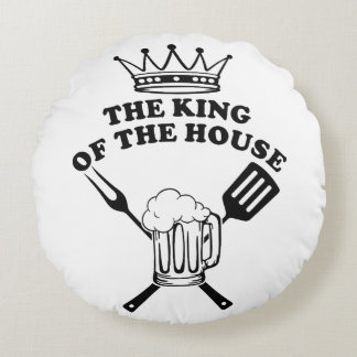 The King of the House Round Cushion