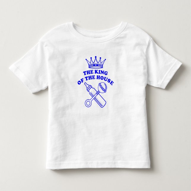 The King of the House Toddler T-Shirt (Front)