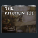 The Kitchen III Calendar<br><div class="desc">A kitchen for every month of the year! Each unique,  each a story to tell. Too bad it's not a scratch and sniff calender.</div>