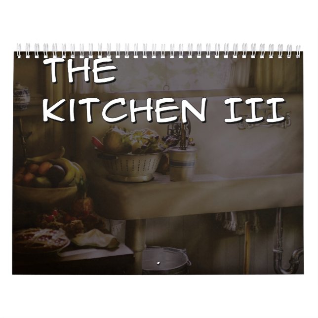 The Kitchen III Calendar (Cover)
