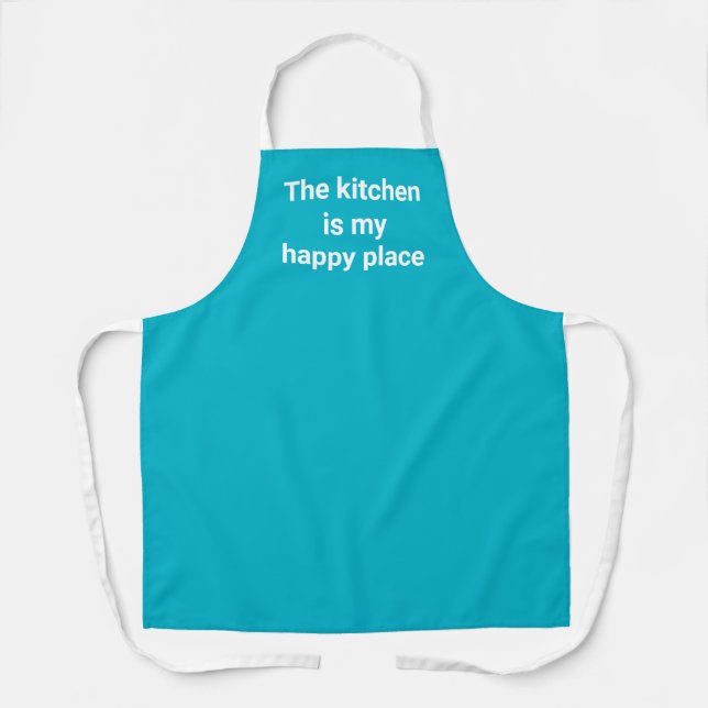The Kitchen is My Happy Place Aqua Apron (Front)